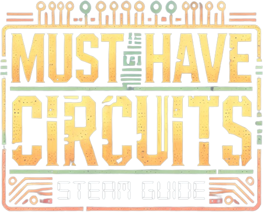 Must have Circuits